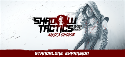 Shadow Tactics: Blades of the Shogun: Aiko's Choice - Banner Image