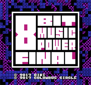 8Bit Music Power Final - Screenshot - Game Title Image