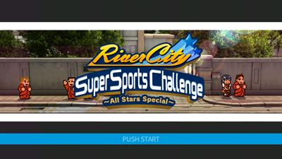 River City Super Sports Challenge ~All Stars Special~ - Screenshot - Game Title Image