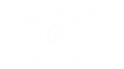Before Your Eyes - Clear Logo Image