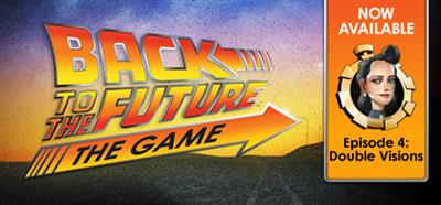 Back to the Future Ep 4: Double Visions - Banner Image