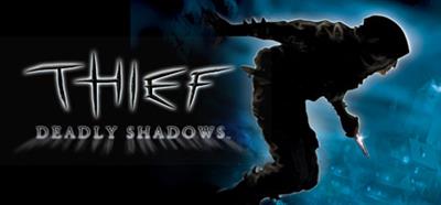 Thief: Deadly Shadows - Banner Image