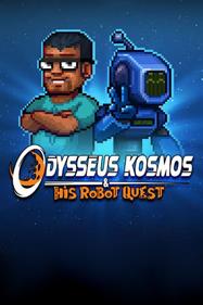 Odysseus Kosmos & His Robot Quest
