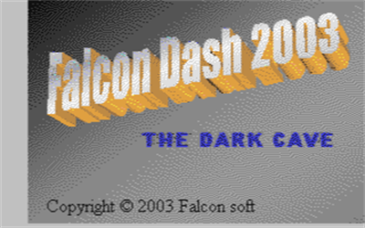 Falcon Dash 2003: The Dark Cave - Screenshot - Game Title Image