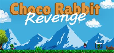 Choco Rabbit Revenge - Banner Image