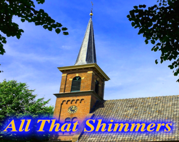 All That Shimmers
