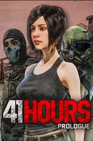 41 Hours: Prologue