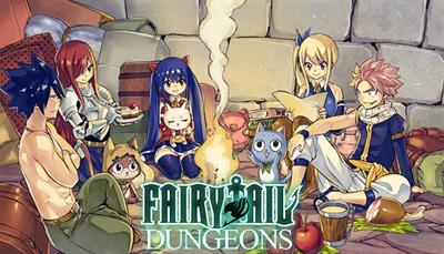 Fairy Tail: Dungeons - Banner Image