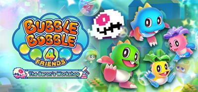 Bubble Bobble 4 Friends: The Baron's Workshop - Banner Image