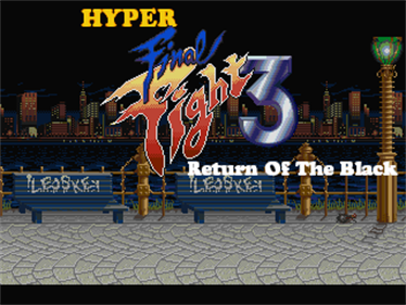 Hyper Final Fight 3: Return of the Black - Screenshot - Game Title Image