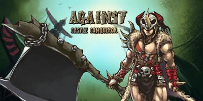 Castle Conqueror: Against - Banner Image
