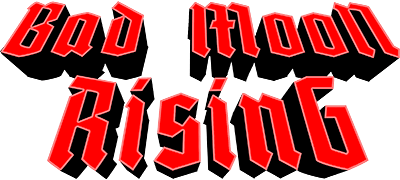 Bad Moon Rising - Clear Logo Image