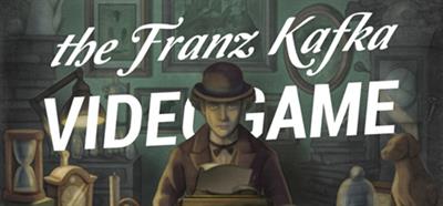 The Franz Kafka Videogame - Banner Image