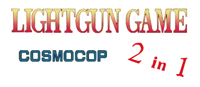 Lightgun Game 2 in 1: Cosmocop / Cyber Monster - Clear Logo Image