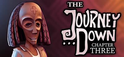 The Journey Down: Chapter Three - Banner Image