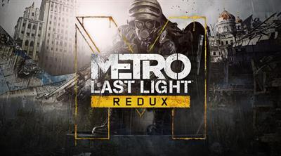Metro: Last Light Redux - Banner Image