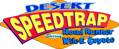 Desert Speedtrap starring Road Runner and Wile E. Coyote - Clear Logo Image