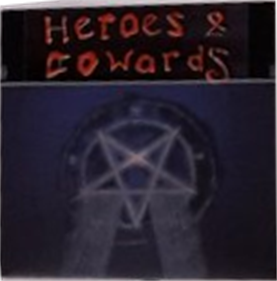 Heroes & Cowards: The Pentagram of Power - Disc Image
