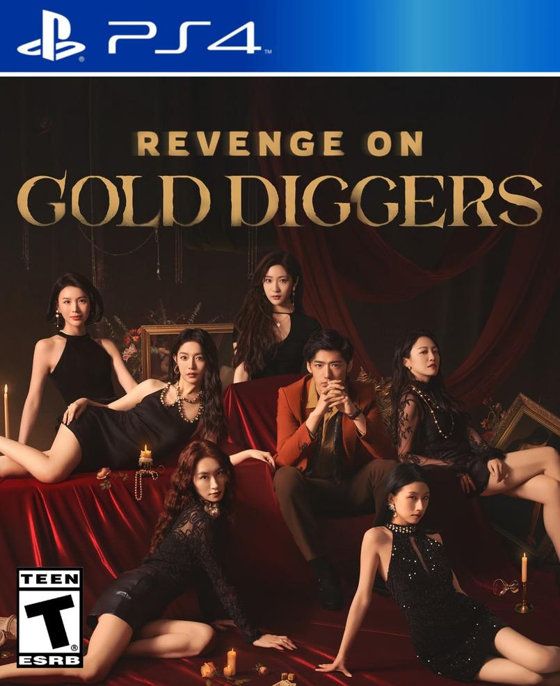 Revenge On Gold Diggers