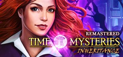 Time Mysteries: Inheritance: Remastered - Banner Image