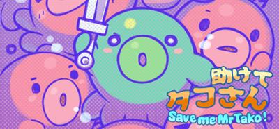 Save Me Mr Tako - Banner Image