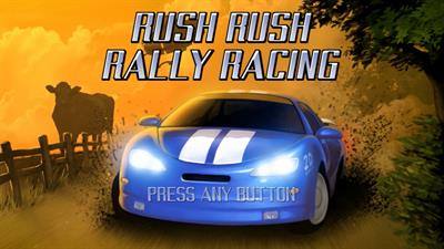 Rush Rush Rally Racing - Screenshot - Game Title Image
