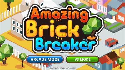 Amazing Brick Breaker - Screenshot - Game Title Image