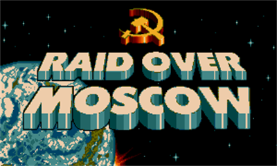 Raid Over Moscow - Screenshot - Game Title Image
