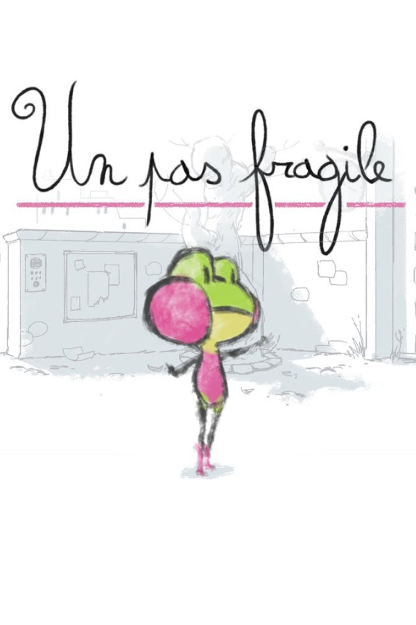 Un Pas Fragile