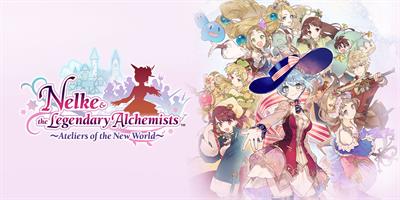 Nelke & the Legendary Alchemists: Ateliers of the New World - Banner Image