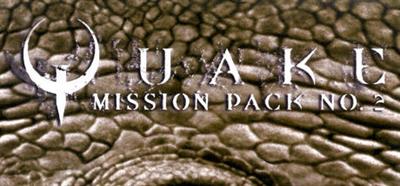 Quake Mission Pack 2: Dissolution of Eternity - Banner Image