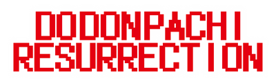 DoDonPachi Resurrection: Deluxe Edition - Clear Logo Image