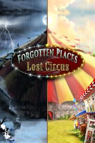 Forgotten Places: Lost Circus