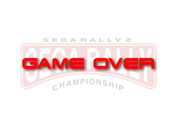Sega Rally 2 Championship - Screenshot - Game Over Image