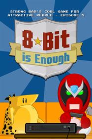 Strong Bad Episode 5: 8-Bit is Enough - Box - Front Image