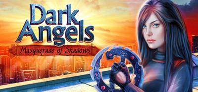 Dark Angels: Masquerade of Shadows - Banner