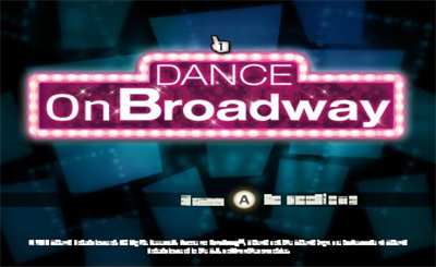 Dance on Broadway - Screenshot - Game Title Image
