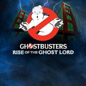 Ghostbusters: Rise of the Ghost Lord