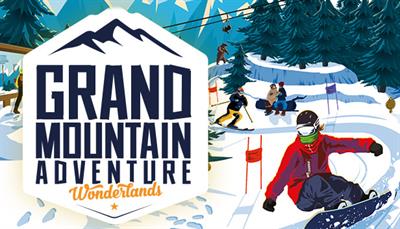 Grand Mountain Adventure: Wonderlands - Banner Image