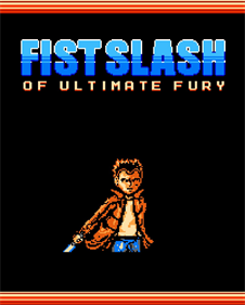 Fist Slash: Of Ultimate Fury - Fanart - Box - Front Image