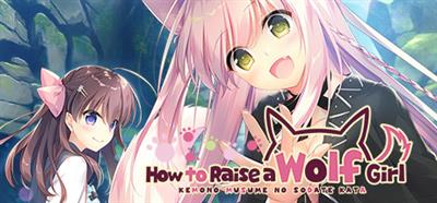 How to Raise a Wolf Girl - Banner Image