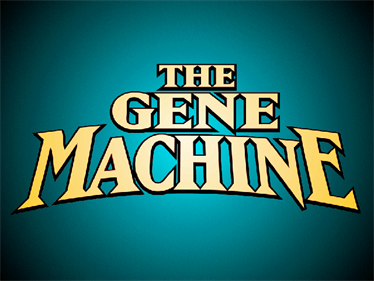 The Gene Machine - Screenshot - Game Title Image