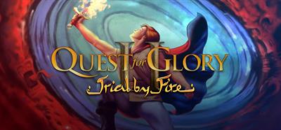 Quest for Glory II: Trial by Fire - Banner Image