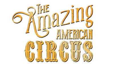 The Amazing American Circus - Clear Logo Image