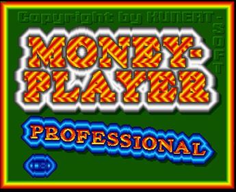 Money-Player Professional - Screenshot - Game Title Image