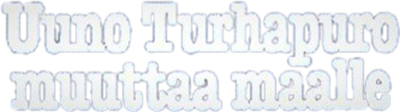 Uuno Turhapuro muuttaa maalle - Clear Logo Image
