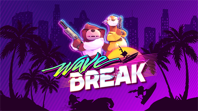 Wave Break - Fanart - Background Image