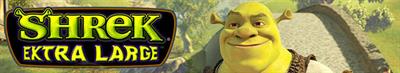 Shrek: Extra Large - Banner Image