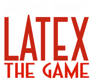 Michael Ninn's Latex: The Game - Clear Logo Image
