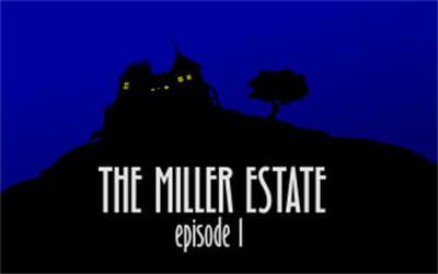 Arcane Online Mystery Serial: Season 1: The Miller Estate - Screenshot - Game Title Image